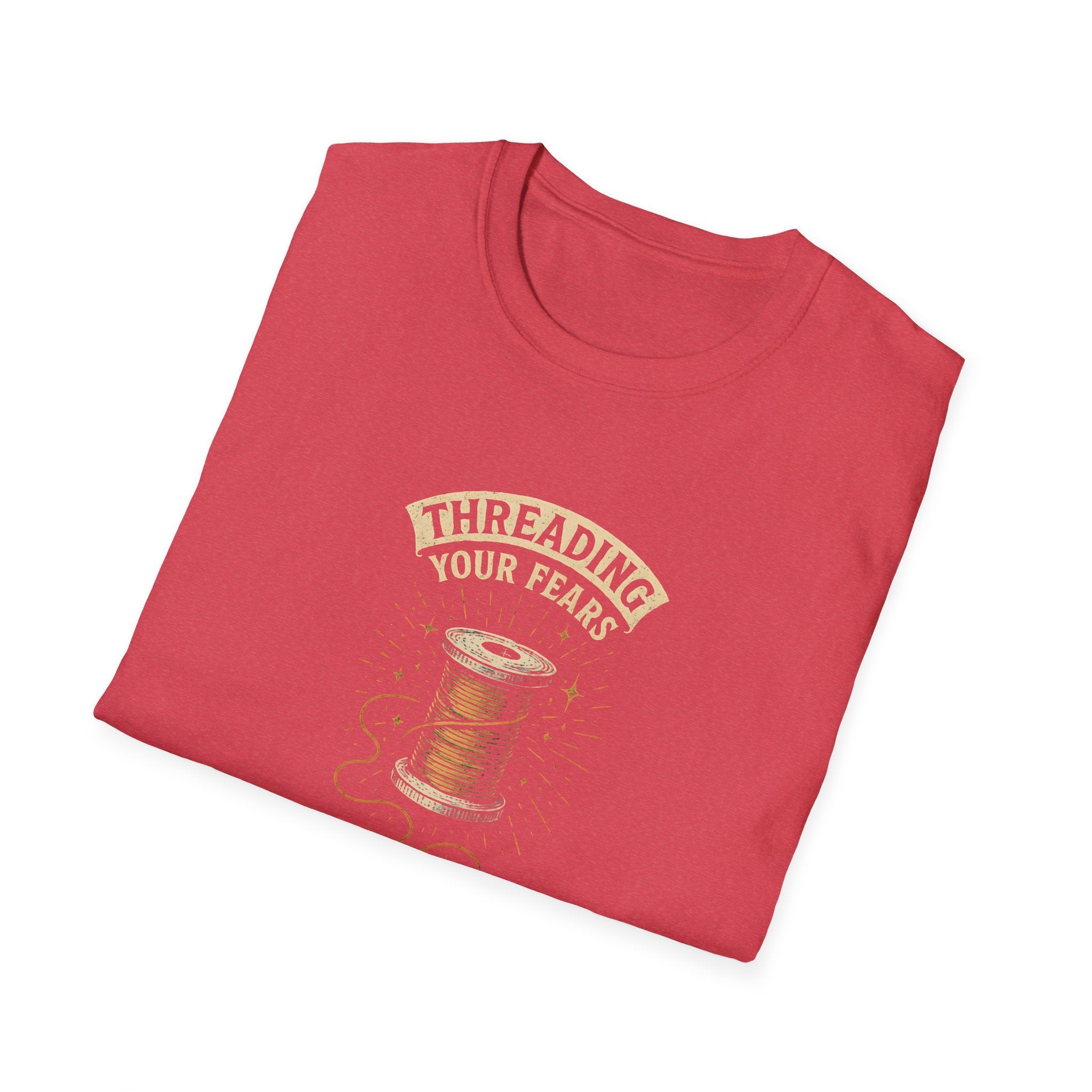 Threading Your Fears T-Shirt