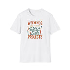 Weird Little Weekend Projects T-Shirt